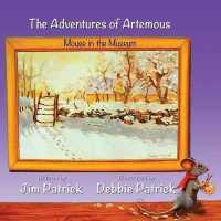 The Adventures of Artemous: Book One， Mouse in the Museum