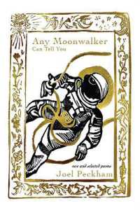 Any Moonwalker Can Tell You : New and Selected Poems