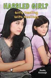 Hassled Girl? (Girls Dealing with Feelings)