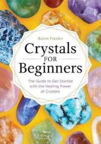 Crystals for Beginners : The Guide to Get Started with the Healing Power of Crystals