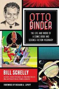 Otto Binder : The Life and Work of a Comic Book and Science Fiction Visionary