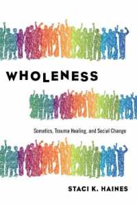 Politics of Trauma,The : Somatics, Healing, and Social Justice
