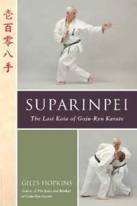 Suparinpei : The Last Kata of Goju-Ryu Karate