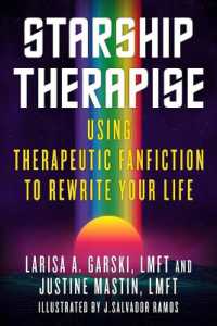 Starship Therapise : Using Therapeutic Fanfiction to Rewrite Your Life