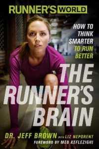 Runner's World the Runner's Brain : How to Think Smarter to Run Better (Runner's World)