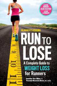 Runner's World Run to Lose : A Complete Guide to Weight Loss for Runners (Runner's World)