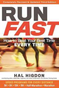 Run Fast : How to Beat Your Best Time Every Time