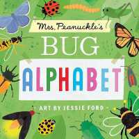 Mrs. Peanuckle's Bug Alphabet (Mrs. Peanuckle's Alphabet) （Board Book）