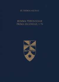 Summa Theologiae Prima Secundae, 1-70 (Latin-english Opera Omnia)