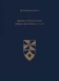 Summa Theologiae Prima Secundae, 71-114 (Latin-english Opera Omnia)