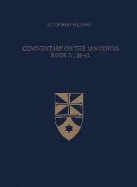 Commentary on the Sentences, Book IV, 26-42 (Latin-english Opera Omnia)