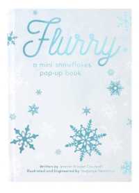 FLURRY : A Mini Snowflakes Pop-Up Book