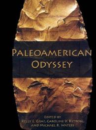 Paleoamerican Odyssey (Peopling of the Americas Publications)