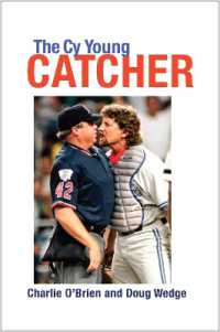 The Cy Young Catcher (Swaim-paup-foran Spirit of Sport Series)