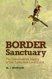 Border Sanctuary : The Conservation Legacy of the Santa Ana Land Grant