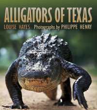 Alligators of Texas (Gulf Coast Books)