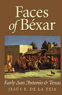 Faces of Béxar : Early San Antonio and Texas (Peoples and Cultures of Texas)