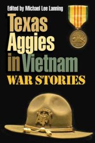 Texas Aggies in Vietnam : War Stories (Williams-ford Texas A&m Uiversity Military History Series)