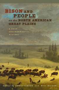 Bison and People on the North American Great Plains : A Deep Environmental History