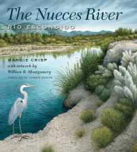 The Nueces River : Rio Escondido (River Books)