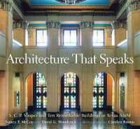 Architecture That Speaks : S. C. P. Vosper and Ten Remarkable Buildings at Texas A&M (Centennial Series of the Association of Former Students, Texas A&m University)