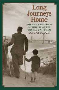Long Journeys Home : American Veterans of World War II, Korea, and Vietnam (Williams-ford Texas A&m University Military History Series)