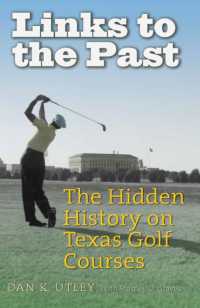 Links to the Past : The Hidden History on Texas Golf Courses (Swaim-paup Sports Series)