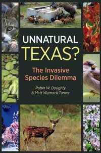 Unnatural Texas? : The Invasive Species Dilemma (Gideon Lincecum Nature and Environment Series)
