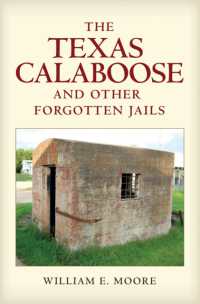 The Texas Calaboose and Other Forgotten Jails (Tarleton State University Southwestern Studies in the Humanities)