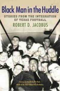 Black Man in the Huddle : Stories from the Integration of Texas Football (Swaim-paup Sports Series)