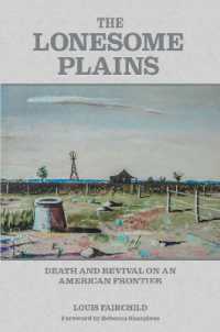 The Lonesome Plains : Death and Revival on an American Frontier