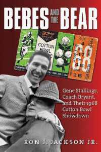 Bebes and the Bear : Gene Stallings, Coach Bryant, and Their 1968 Cotton Bowl Showdown (Swaim-paup Sports Series)