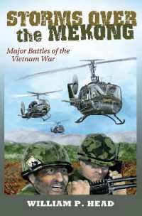 Storms over the Mekong : Major Battles of the Vietnam War (Williams-ford Texas a&m University Military History Series)
