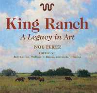 King Ranch : A Legacy in Art (Joe and Betty Moore Texas Art Series)