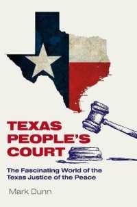 Texas People's Court : The Fascinating World of the Justice of the Peace (The Texas Experience, Books made possible by Sarah '84 and Mark '77 Philpy)