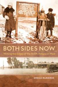 Both Sides Now : Writing the Edges of the North American West (Connecting the Greater West Series)