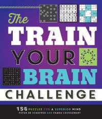 The Train Your Brain Challenge : 156 Puzzles for a Superior Mind