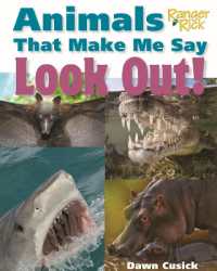 Animals That Make Me Say Look Out! (National Wildlife Federation) (Animals That Make Me Say...)