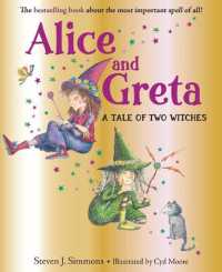 Alice and Greta : A Tale of Two Witches