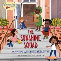 Chicken Soup for the Soul KIDS: The Sunshine Squad : Discovering What Makes You Special (Chicken Soup for the Soul Kids)