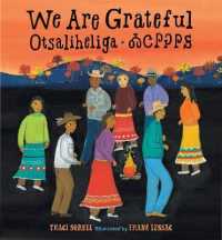 We Are Grateful: Otsaliheliga （Board Book）