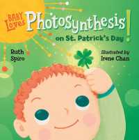 Baby Loves Photosynthesis on St. Patrick's Day! （Board Book）