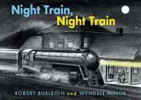 Night Train, Night Train （Board Book）
