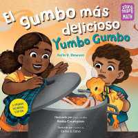 El gumbo más delicioso / Yumbo Gumbo (Storytelling Math)