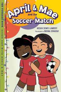 April & Mae and the Soccer Match : The Tuesday Book