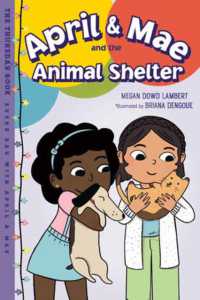 April & Mae and the Animal Shelter : The Thursday Book (Every Day with April & Mae)