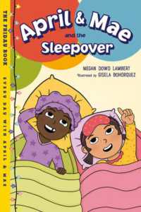 April & Mae and the Sleepover : The Friday Book (Every Day with April & Mae)