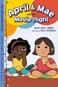 April & Mae and the Movie Night : The Saturday Book (Every Day with April & Mae)