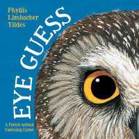 Eye Guess : A Forest Animal Guessing Game （Board Book）