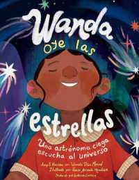 Wanda oye las estrellas : Una astrónoma ciega escucha al universo